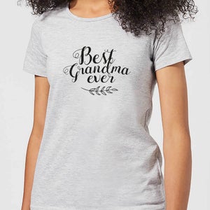 Best Grandma Ever Women's T-Shirt - Grey