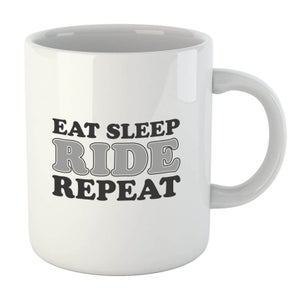 Eat Sleep Ride Repeat Mug