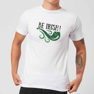 Be Irish T-Shirt - White