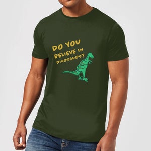 Do You Believe In Dinosaurs? T-Shirt - Forest Green