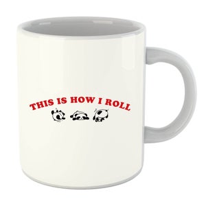 This Is How I Roll Mug