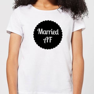 Married AF Women's T-Shirt - White