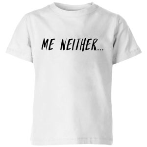 My Little Rascal Me Neither Kids' T-Shirt - White