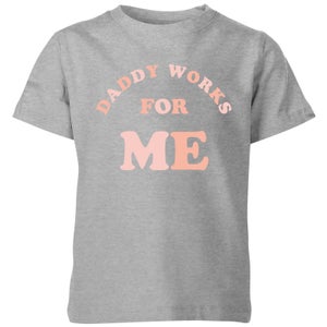 My Little Rascal Daddy Works For Me Kids' T-Shirt - Grey