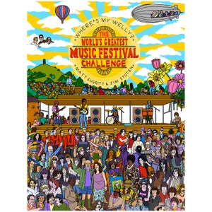 Where's My Welly?: The World's Greatest Music Festival Challenge (Hardback)