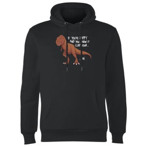 If You're Happy And You Know It Hoodie - Black