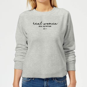 Real Women, Real Nutrition Women's Sweatshirt