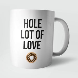 Hole Lot Of Love Mug