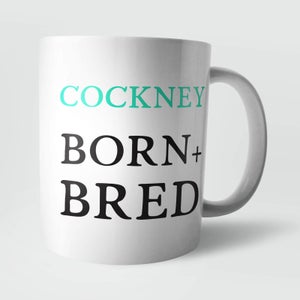 Cockney Born and Bred Mug