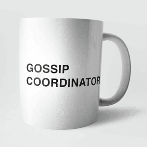 Gossip Coordinator Mug