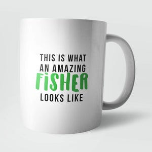 This Is What An Amazing Fisher Looks Like Mug