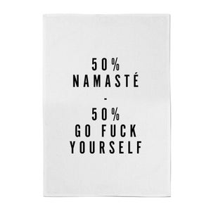 PlanetA444 50% Namaste, 50% Go Fuck Yourself Cotton Tea Towel