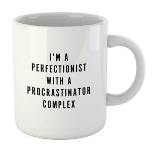 PlanetA444 I'm A Perfectionist with A Procrastinator Complex Mug
