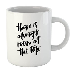 PlanetA444 There Is Always Room At The Top Mug
