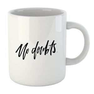 PlanetA444 No Doubts Mug