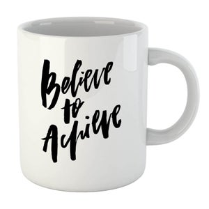 PlanetA444 Believe To Achieve Mug
