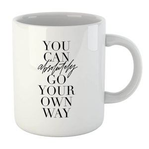 PlanetA444 You Can Absolutely Go Your Own Way Mug