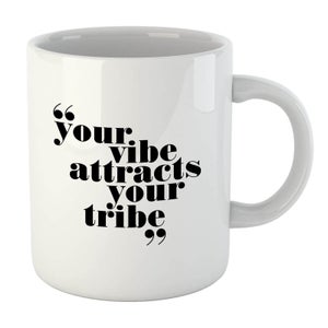 PlanetA444 Your Vibe Attracts Your Tribe Mug