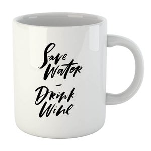 PlanetA444 Save Water, Drink Wine Mug