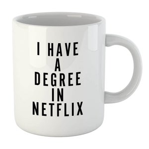 PlanetA444 I Have A Degree In Netflix Mug
