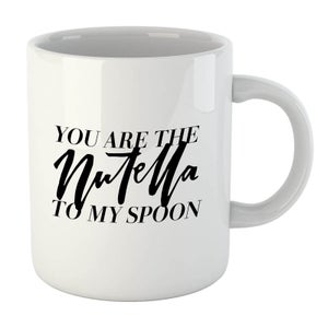 PlanetA444 You Are The Nutella To My Spoon Mug