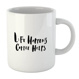 PlanetA444 Life Happens, Coffee Helps Mug