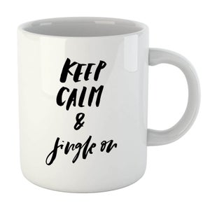 PlanetA444 Keep Calm and Jingle On Mug