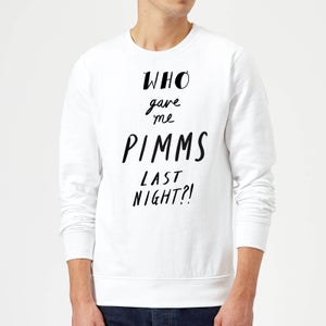 Rock On Ruby Who Gave Me Pimms Last Night? Sweatshirt - White