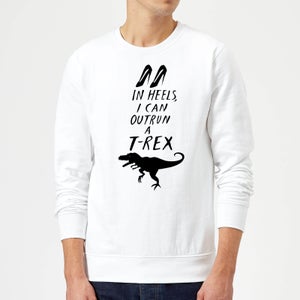 Rock On Ruby In Heels I Can Outrun A T-Rex Sweatshirt - White