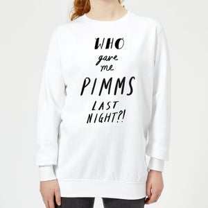Rock On Ruby Who Gave Me Pimms Last Night? Women's Sweatshirt - White