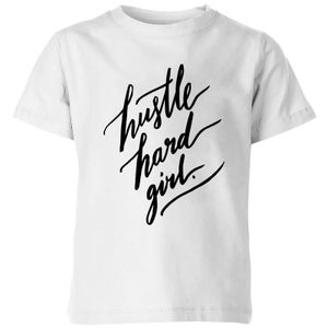 PlanetA444 Hustle Hard Girl Kids' T-Shirt - White