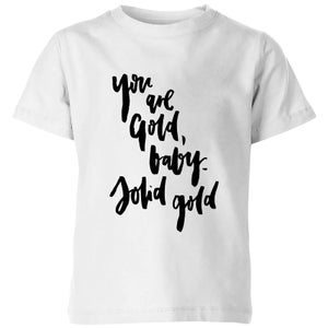 PlanetA444 You Are Gold, Baby Kids' T-Shirt - White