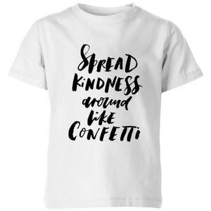 PlanetA444 Spread Kindness Around Like Confetti Kids' T-Shirt - White