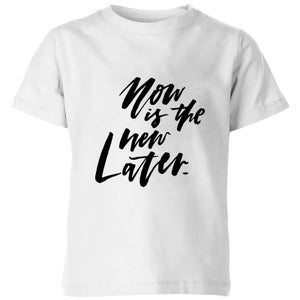 PlanetA444 Now Is The New Later Kids' T-Shirt - White