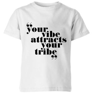 PlanetA444 Your Vibe Attracts Your Tribe Kids' T-Shirt - White