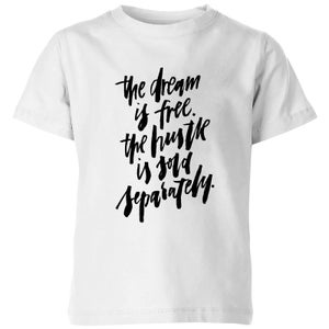 PlanetA444 The Dream Is Free Kids' T-Shirt - White