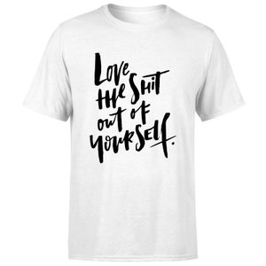 PlanetA444 Love The Shit Out Of Yourself Men's T-Shirt - White