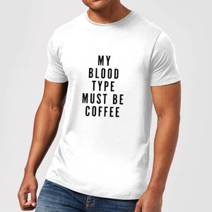 PlanetA444 My Blood Type Must Be Coffee Men's T-Shirt - White