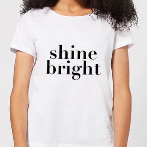 Shine Bright Women's T-Shirt - White