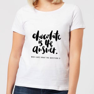 Chocolate Is The Answer Women's T-Shirt - White