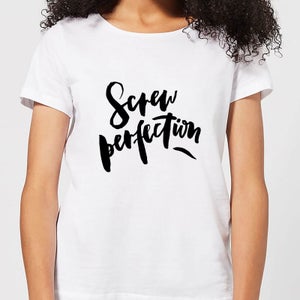 Screw Perfection Women's T-Shirt - White