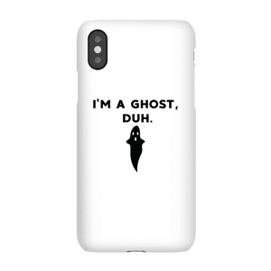I'm A Ghost, Duh. Phone Case for iPhone and Android