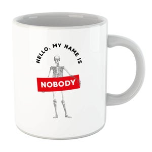 Hello, My Name Is Nobody Mug