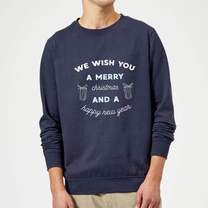 We Wish You A Merry Christmas and A Happy New Year Christmas Sweatshirt - Navy