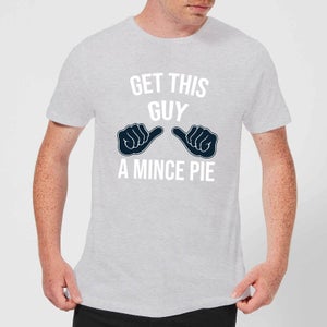 Get This Guy A Mince Pie Men's Christmas T-Shirt - Grey
