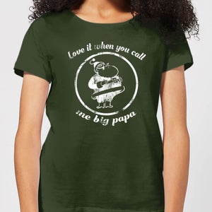 Love It When You Call Me Big Papa Women's Christmas T-Shirt - Forest Green