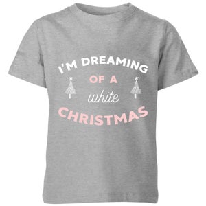 I'm Dreaming Of A White Christmas Kids' Christmas T-Shirt - Grey