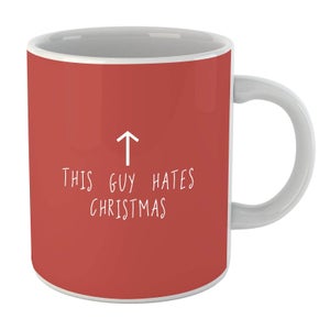 This Guy Hates Christmas Mug