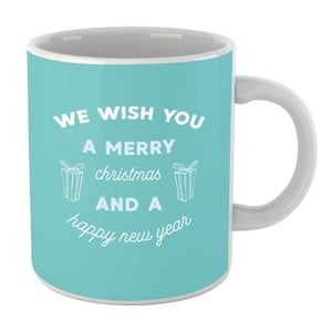 We Wish You A Merry Christmas and A Happy New Year Mug