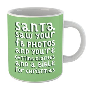Santa Saw Your FB Photos Mug